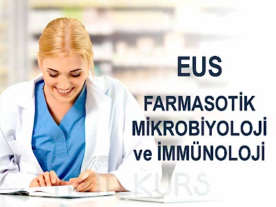 EUS Online Farmasötik Mikrobiyoloji ve İmmünoloji Dersleri