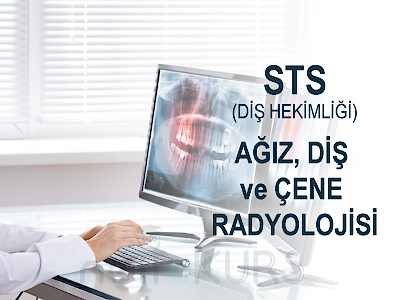 STS Diş Hekimliği Ağız Diş ve Çene Radyolojisi Dersleri