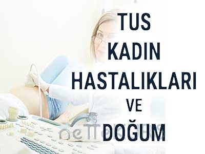 TUS Kadın Hastalıkları ve Doğum Dersleri